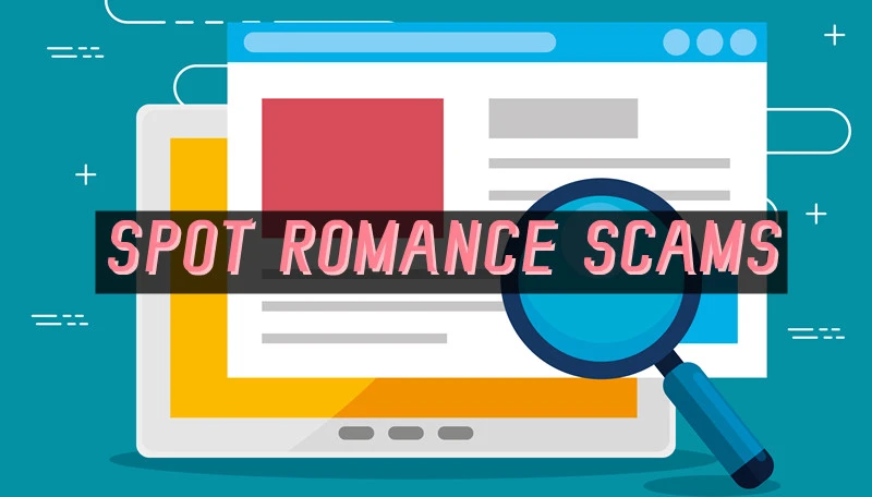 Spot romance scams
